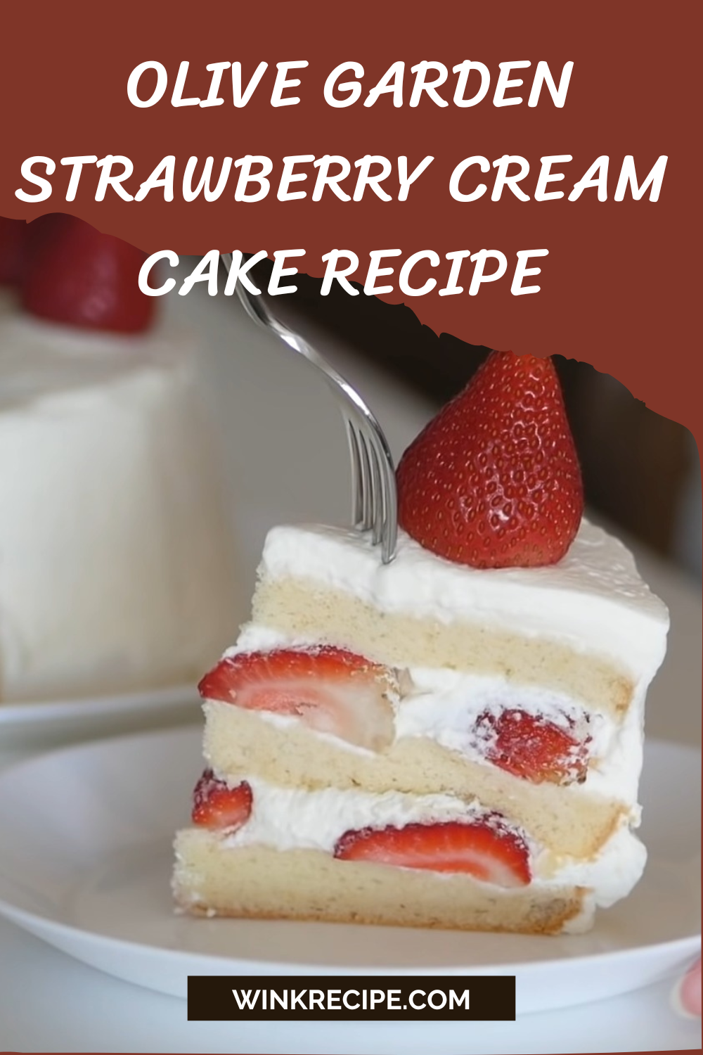 Olive Garden Strawberry Cream Cake Recipe