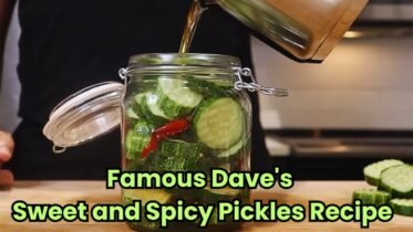 Famous Dave's Sweet and Spicy Pickles Recipe