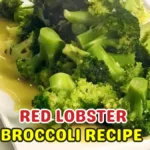 Red Lobster Broccoli Recipe