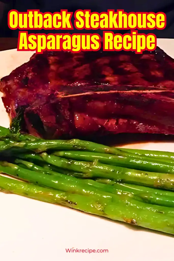 Outback Steakhouse Asparagus Recipe