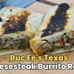 Buc Ee's Texas Cheesesteak Burrito Recipe