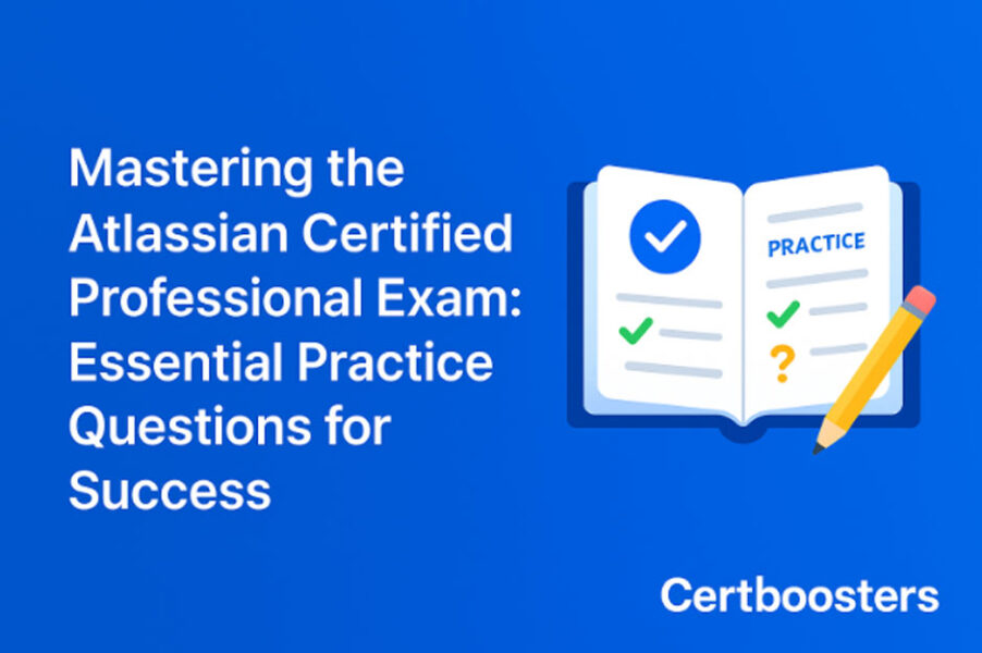 Mastering the Atlassian Certified Professional Exam: Essential Practice Questions for Success