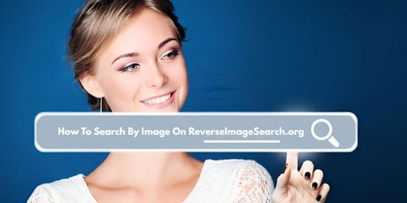 How To Search By Image On ReverseImageSearch.org